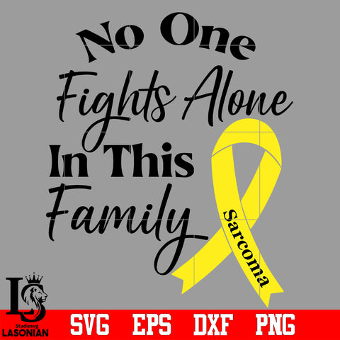No One Fight Alone In this Family svg eps dxf png file