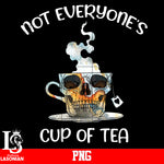 Not Everyone's Cup Of Tea PNG file
