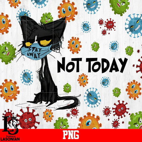 Not Today, Cat PNG file