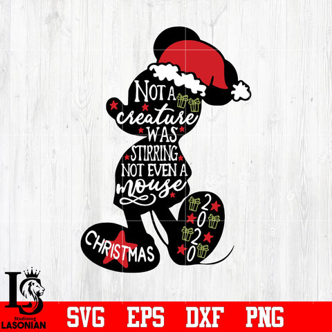 Not a creature was stirring, Inspired by Mickey Mouse svg Disney Shirt, Disney, Mickey Santa svg eps dxf png file