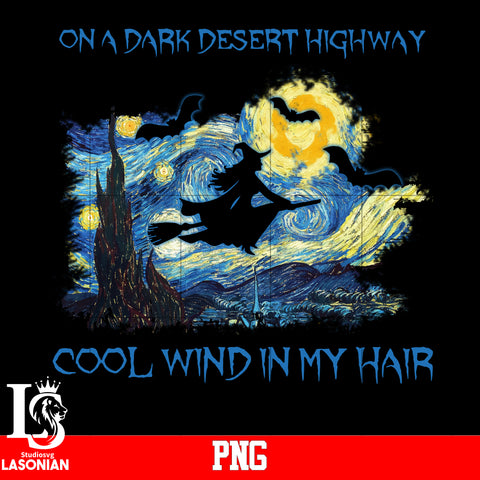 On Dark Desert Highway Cool Wind In My Hair PNG file
