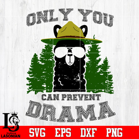 Only you can prevent drama Svg Dxf Eps Png file
