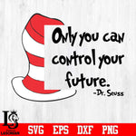 Only you can control your future Svg Dxf Eps Png file