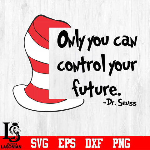 Only you can control your future Svg Dxf Eps Png file