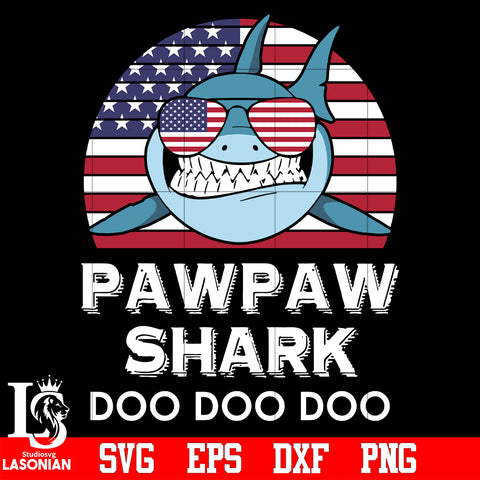 Paw paw sark doo doo doo father's day svg eps dxf png file