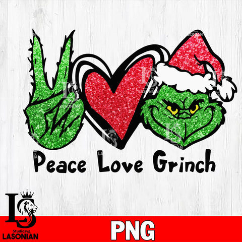 Peace Love Grinch PNG file, digital download