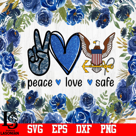 Peace Love Safe PNG file