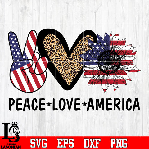 Peace Love America sunflower Independence Day svg eps png dxf file
