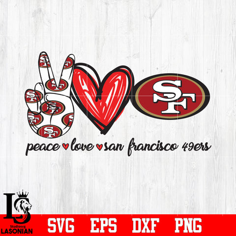 Peace Love San Francisco 49ers svg eps dxf png file