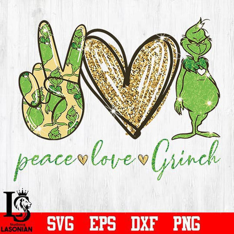 Peace love Grinch svg, png, dxf, eps digital file