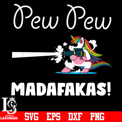 Pew Pew Madafakas svg,eps,dxf,png file