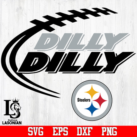 Pittsburgh steelers Dilly Dilly svg,eps,dxf,png file