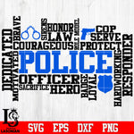 Police, officer, hero Svg Dxf Eps Png file Svg Dxf Eps Png file