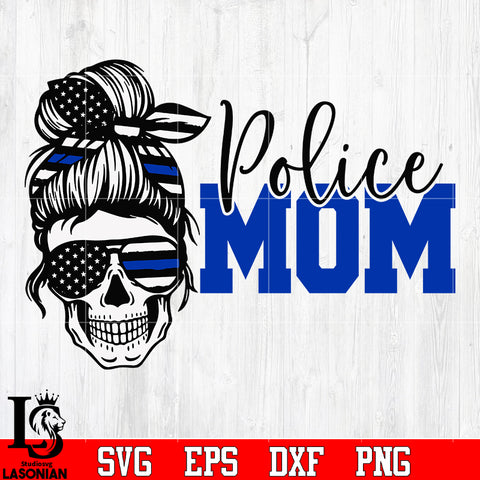 Police mom skull svg eps dxf png file