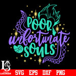 Poor Unfortunate Souls, Disney Villains svg,eps,dxf,png file