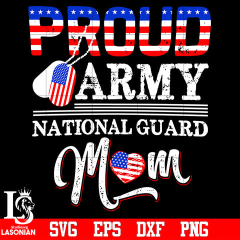Proud army national guard mom svg eps dxf png file