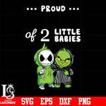 Proud of 2 little Babies Grinch svg, png, dxf, eps digital file