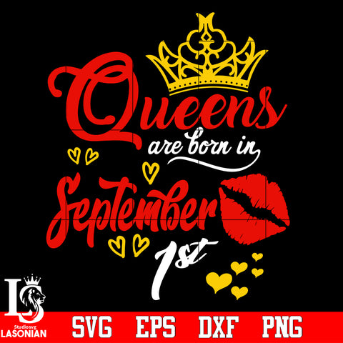 Queen are born in September 1st Svg Dxf Eps Png file