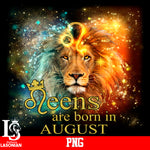 Queens Are Born In August PNG file