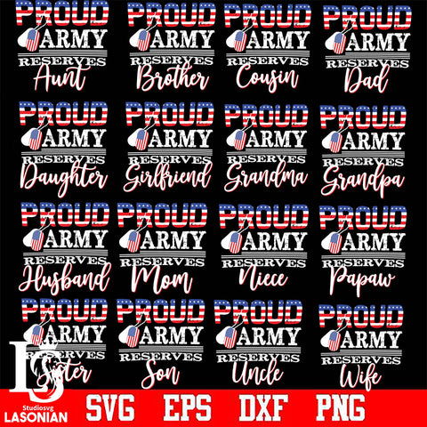 Bundle 16 Member of Family Proud army RESERVES svg dxf eps png file