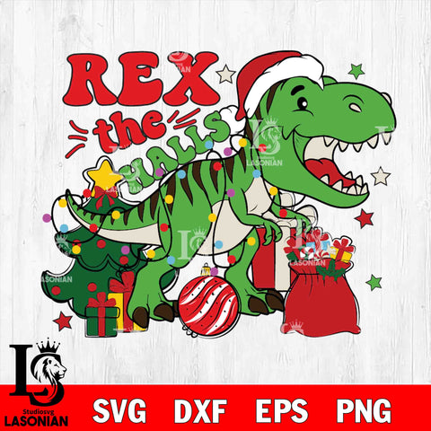 Rex The Halls  svg eps dxf png file , Digital download
