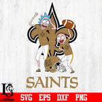 Rick and Morty New New Orleans Saints svg eps dxf png file