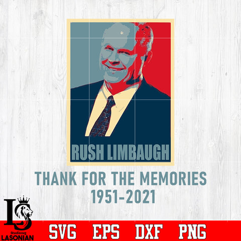 Rush limbaugh thank for the memories 1951-2021 svg eps dxf png file