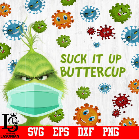 SUCK IT UP BUTTERCUP PNG FILE