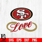 San Francisco 49ers Love Svg Dxf Eps Png file