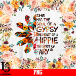 She has the soul of a Gypsy The heart of a hippie the spirit fairy PNG file