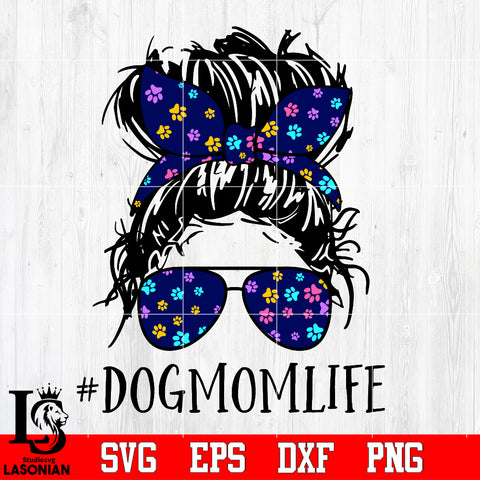 Skull dog mom life Svg Dxf Eps Png file