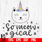 So Meow Gical unicorn svg,eps,dxf,png file