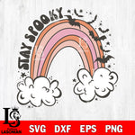 Stay Spooky SVG, Halloween Rainbow svg eps dxf png file