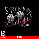Strong Is Beautiful PNG file