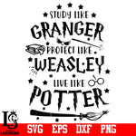 Study Like Granger,Live Like Potter svg,eps,dxf,png file