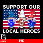 Support Our Local Heroes PNG file