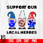 Support Our Local Heroes,POlice Firefighter,Nurse PNG file