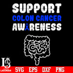 Support colon cancer awareness Svg Dxf Eps Png file