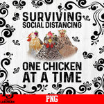 Surviving Social Distancing One Chicken At A Time PNG file
