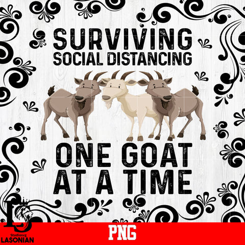 Surviving Social Distancing One Goat At A Time PNG file