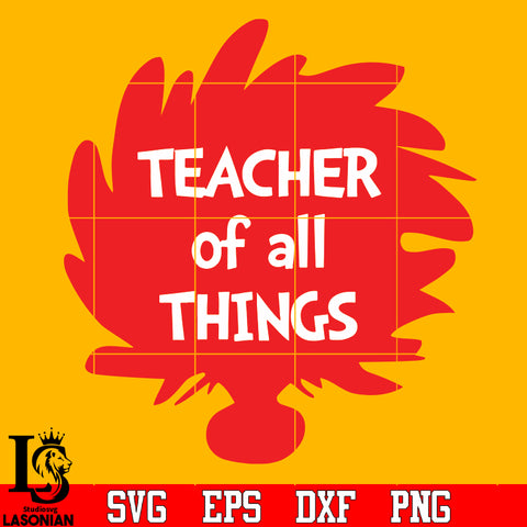 TEACHER OF ALL THINGS Svg Dxf Eps Png file
