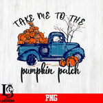 Take Me To The Pumpkin Patch PNG file