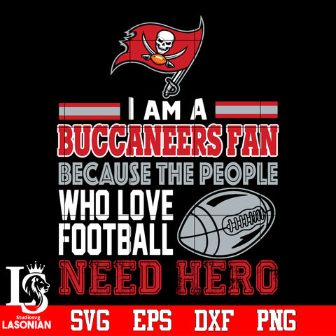 Tampa Bay Buccaneers Need Hero Svg Dxf Eps Png file