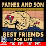 Tampa Bay Buccaneers and son best friends for life Svg Dxf Eps Png file