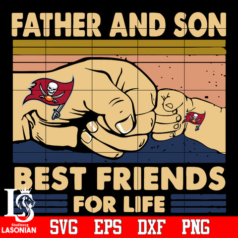 Tampa Bay Buccaneers and son best friends for life Svg Dxf Eps Png file