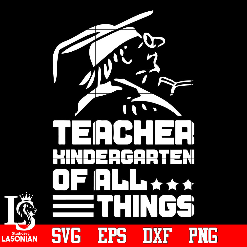 Teacher Kindergarten of all things Svg Dxf Eps Png file – lasoniansvg