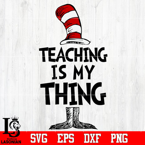 Teaching is my thing Svg Dxf Eps Png file