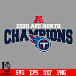 Tennessee Titans Team 2020 AFC North Champions Svg Dxf Eps Png file