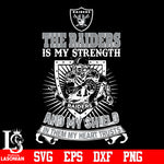 The Las Vegas Raiders Is My Strength and My Shield In Them My Heart Trusts svg eps dxf png file