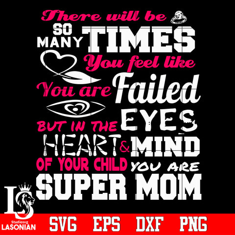 The will be so many time you fell like you are failed but in the eyes heart and mind Svg Dxf Eps Png file